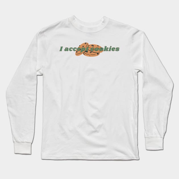 I Accept Cookies Funny Web Developer Pun Long Sleeve T-Shirt by A.P.